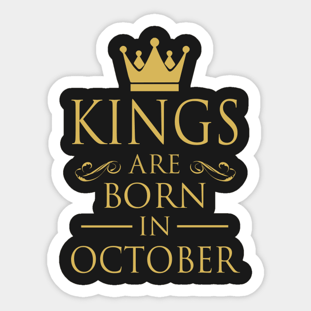 KINGS ARE BORN IN OCTOBER Sticker by dwayneleandro